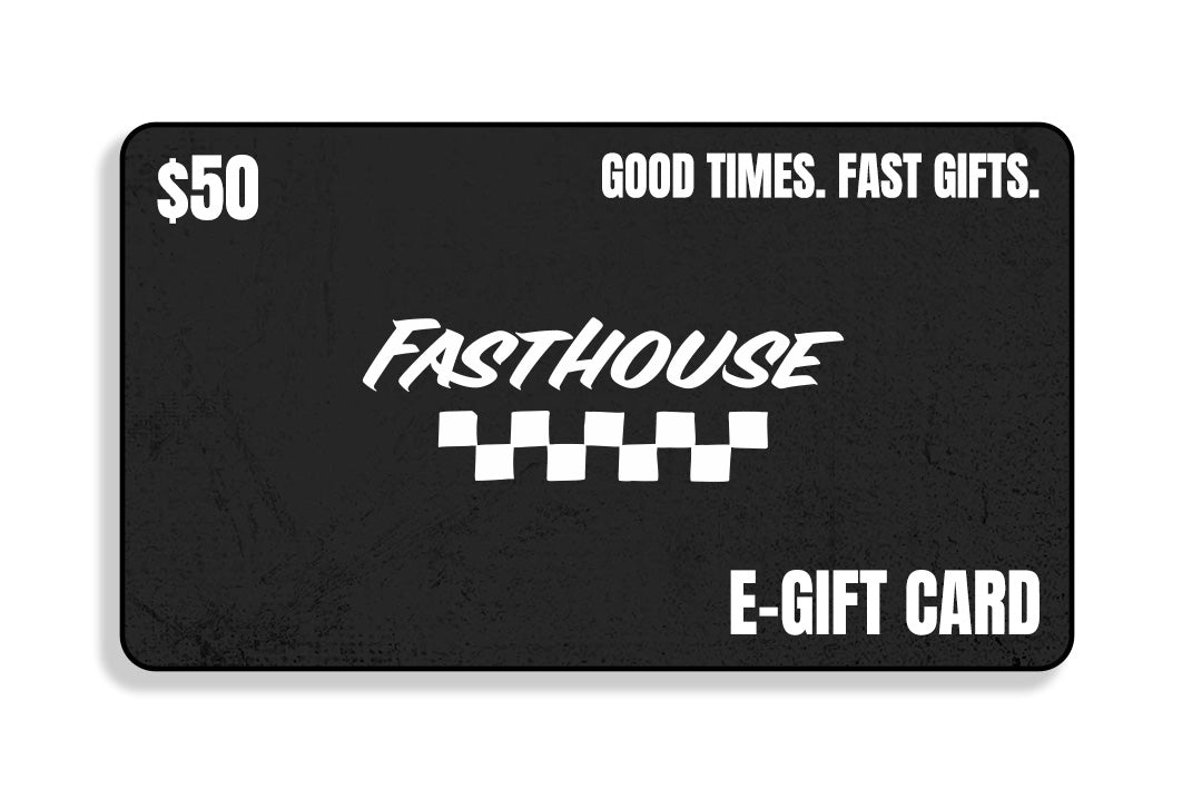 Fasthouse E-Gift Card $50