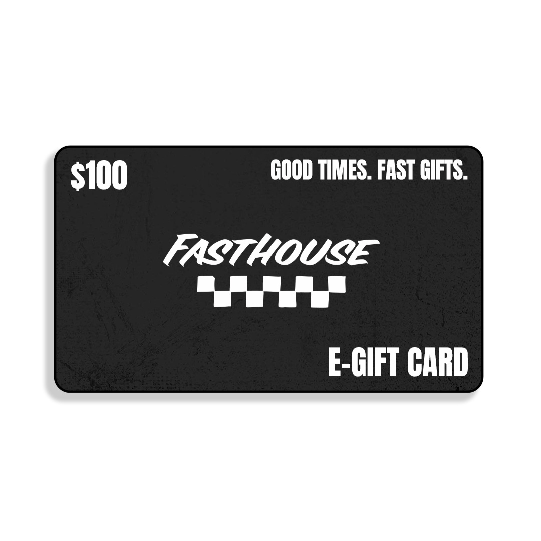 Fasthouse E-Gift Card $100